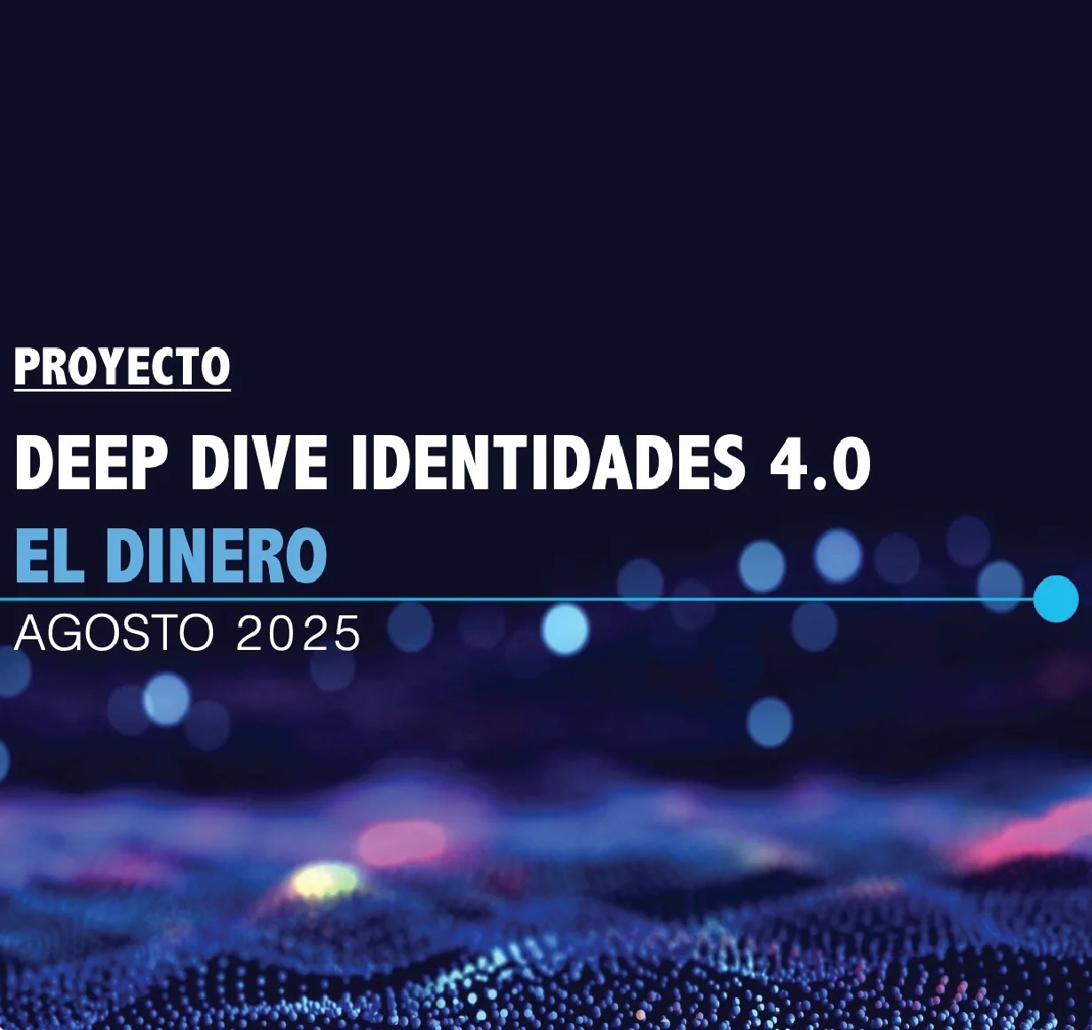 Deep Dive Identidades 4.0