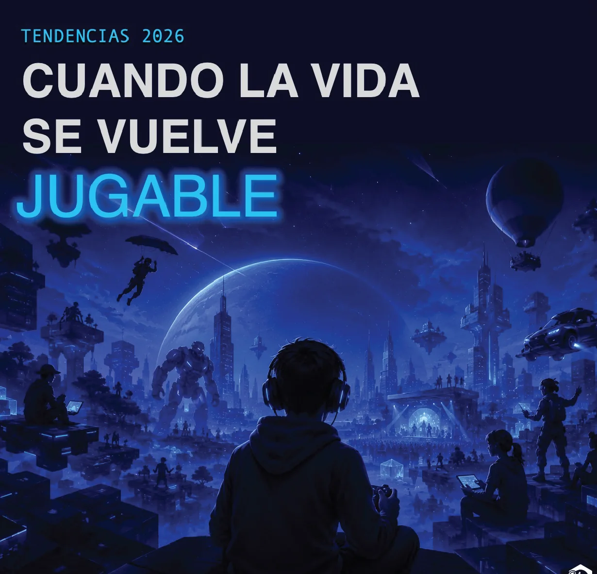 Cuando la vida se vuelve jugable